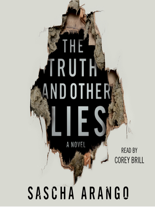 Title details for The Truth and Other Lies by Sascha Arango - Available